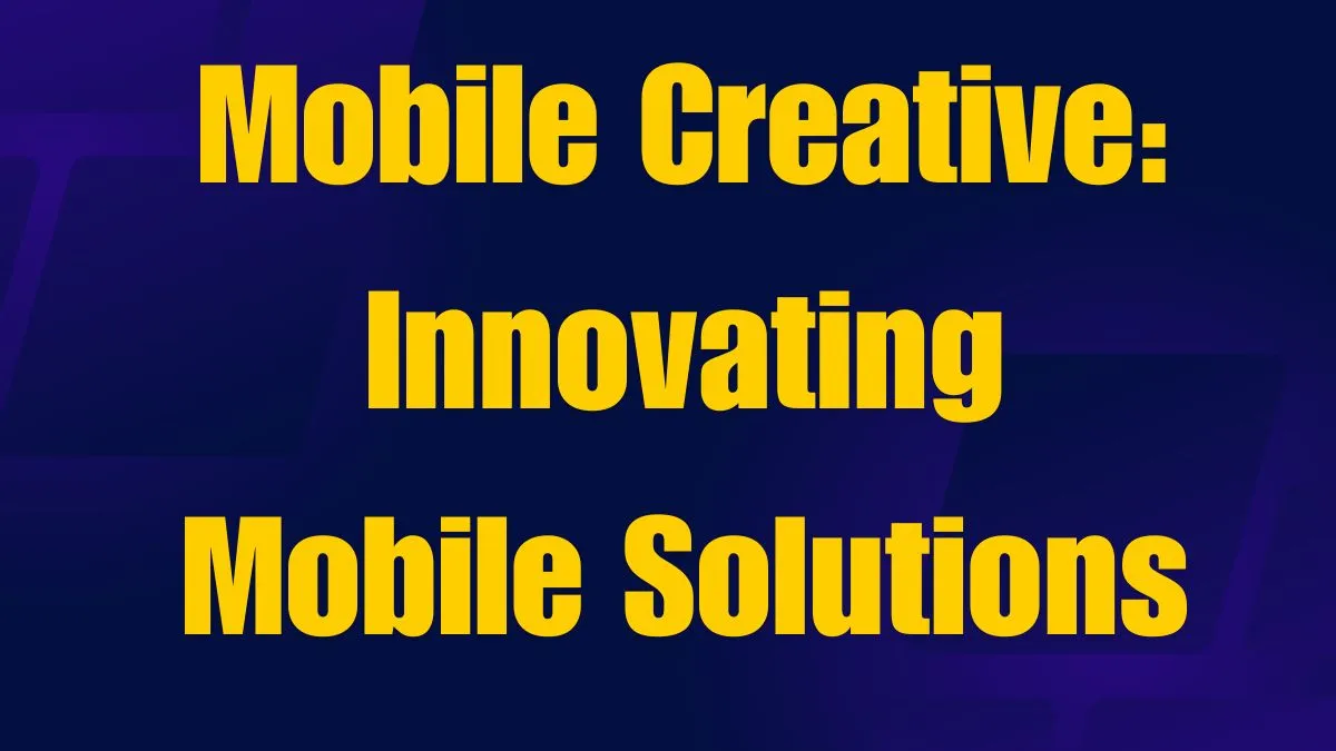 Mobile Creative