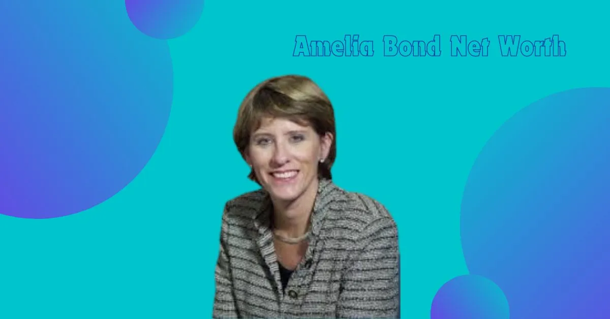 Amelia Bond Net Worth