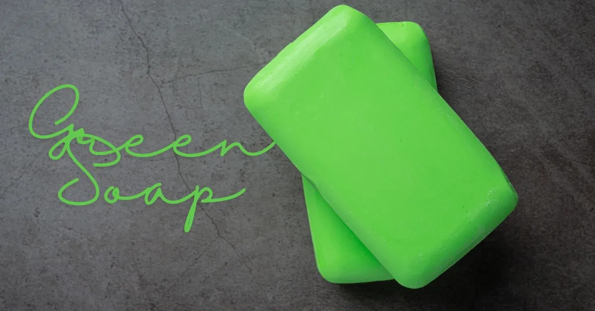 Green Soap