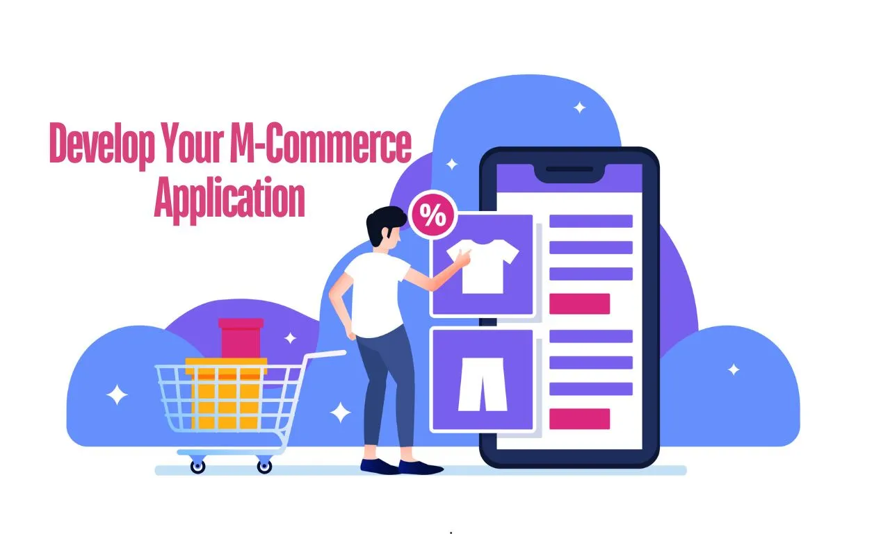 Develop Your M-Commerce Application